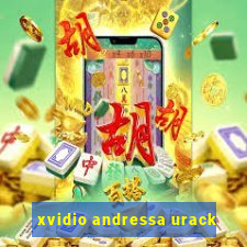 xvidio andressa urack